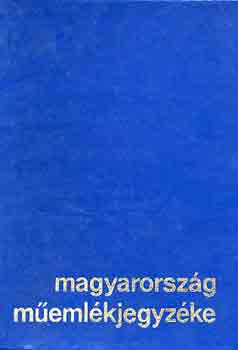 Dr. Tilinger Istvn (szerk.) - Magyarorszg memlkjegyzke
