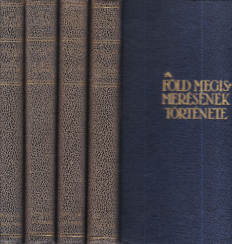 Cholnoky Jenő Dr. - 4 db. Cholnoky kötet (A Föld megismerésének története + A tenger + Az ember drámája + Az Egyenlítőtől a Sarkvidékig)