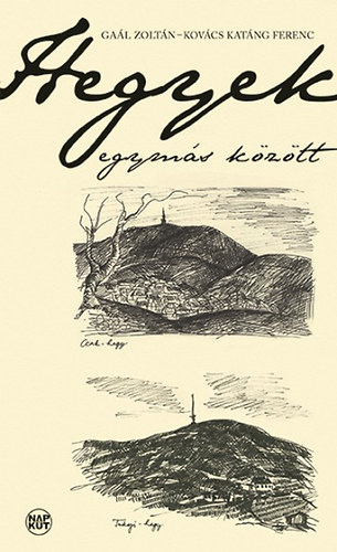 Gaál Zoltán - Hegyek egymás között