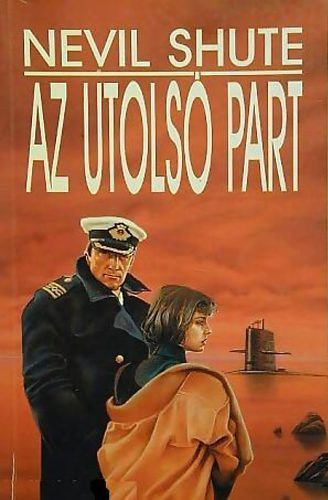 Nevil Shute - Az utolsó part