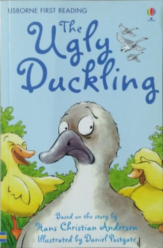 Hans Christian Andersen - Susanna Davidson - The Ugly Ducking (Usborne First Reading)