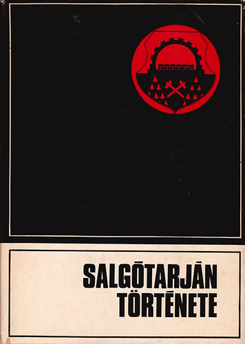 Szab� B�la (szerk.) - Salg�tarj�n t�rt�nete