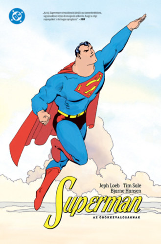 Sale, Tim, Jeph Loeb - Superman az örökkévalóságnak