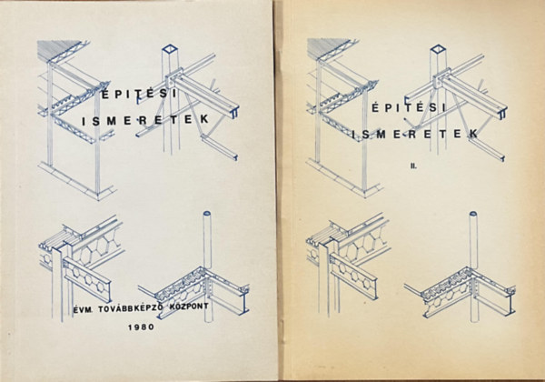 Dr. Varga Lajosné, Kereszty Balázs, Kordik László - Építési ismeretek I-II.