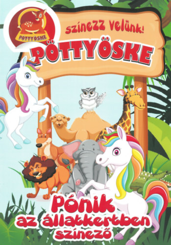 P�tty�ske - P�nik az �llatkertben - sz�nez�