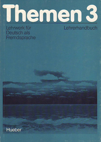 Hartmut Aufderstrase, Heiko Bock,Jutta Mller - Themen 3. Lehrerhandbuch - Lehrwerk fr Deutsch als Fremdsprache