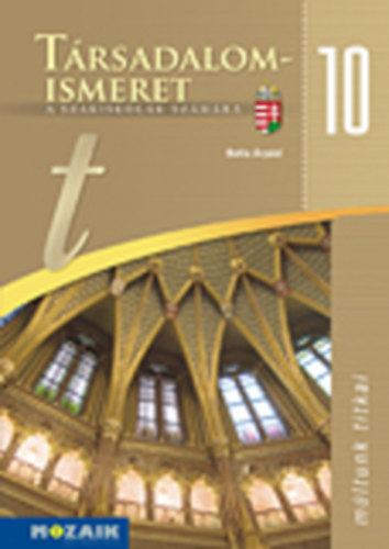 Társadalomismeret a szakiskolák számára 10