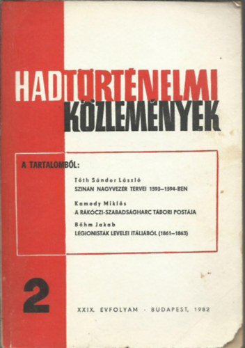 Hadt�rt�nelmi k�zlem�nyek XXIX. �vf. 1982/2.