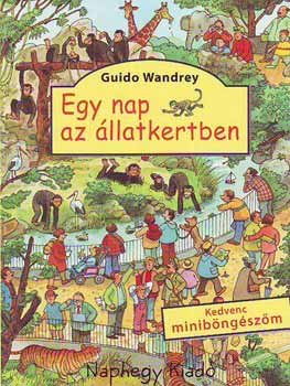 Guido Wandrey - Egy nap az llatkertben