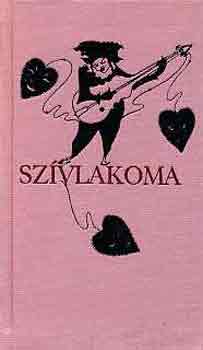 Adamik Lajos (szerk.) - Szvlakoma (A groteszk kltszet gyngyszemeibl)