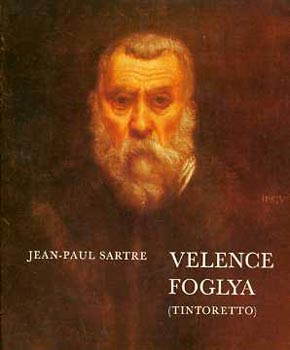 Jean-Paul Sartre - Velence foglya