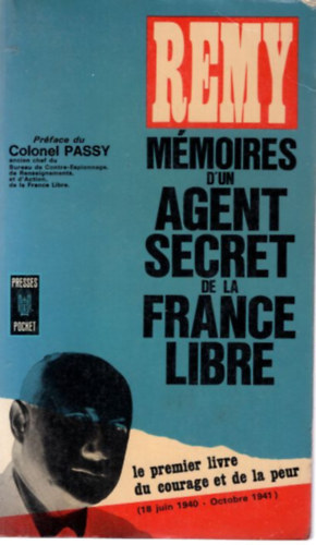 Mmoires d'un Agent Secret de la France Libre