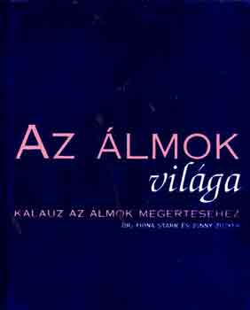 Starr, Fiona-Zucker, J. - Az lmok vilga (kalauz az lmok megrtshez)