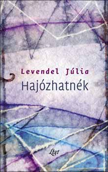 Levendel Jlia - Hajzhatnk