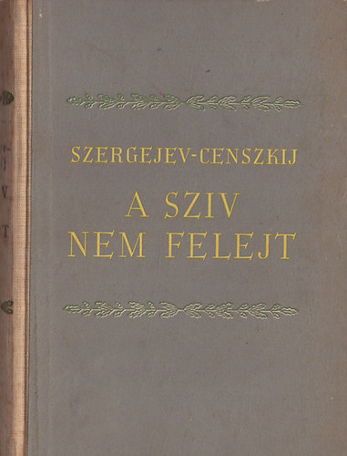 Szergejev-Censzkij - A szív nem felejt