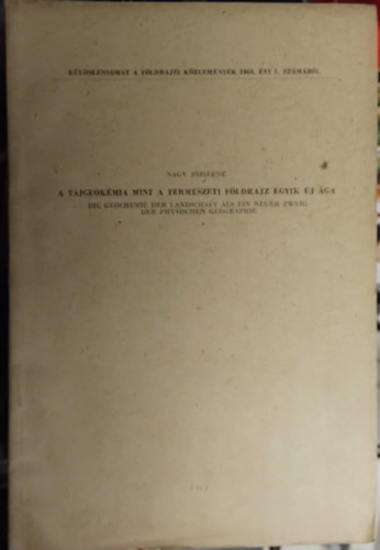 Nagy J�zsefn� - A t�jgeok�mia mint, a term�szeti f�ldrajz egyik �j �ga