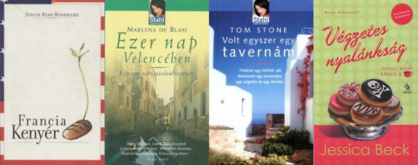 Tom Stone, Marlena de Blasi, Jessica Beck, Judith Ryan Hendricks - 4 db gasztro regény: Volt egyszer egy tavernám + Ezer nap Velencében + Végzetes nyalánkság + Francia kenyér