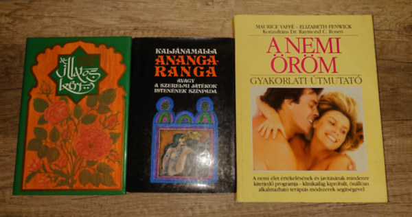Muhammad An-Nefzawi, Kalj�namalla, Yaff�-Fenwick - 2 klasszikus erozikus m� aj�nd�k gyakorlati k�zik�nyvvel: Illatos kert, Anangaranga + aj�nd�k: A nemi �r�m