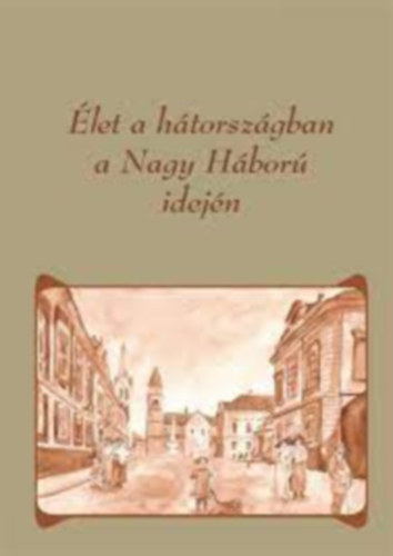 Domokos Anna, Palkn Jdy Melitta - let a htorszgban a Nagy Hbor idejn