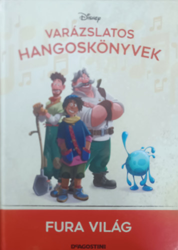 Walt Disney, DeAgostini - Fura vilg (Varzslatos hangosknyvek 111.)