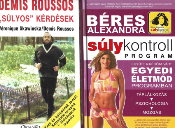 2 db knyv, Demis Roussos: "Slyos" krdsek, Bres Alexandra:  Slykonroll program