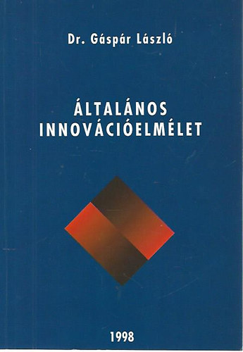 Dr. Gspr Lajos - ltalnos innovcielmlet