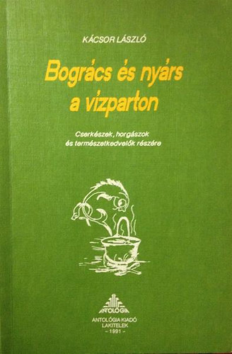 Kcsor Lszl - Bogrcs s nyrs a vzparton