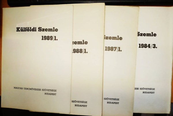 Magyar Tncmvszek Szvetsge - 4 db Klfldi Szemle, szrvnyszm: 1984/3. + 1987/1. + 1988/1. + 1989/1.