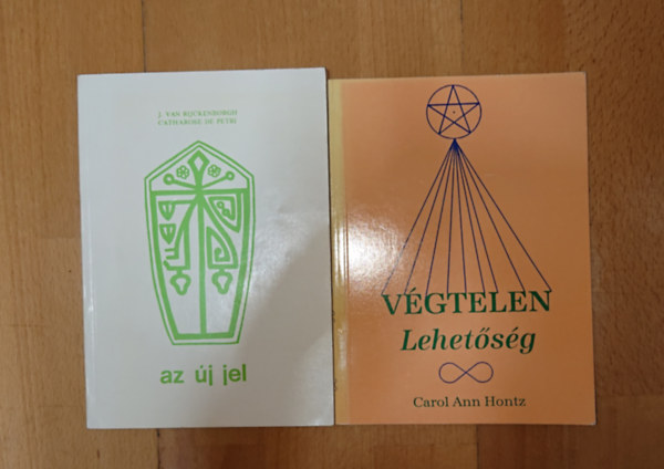 De Petri, C.-Rijckenborgh, J., Carol Ann Hontz - 2 ezoterikus könyv a jelenkről: Az új jel, Végtelen lehetőség