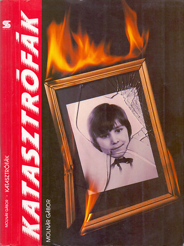 Molnár Gábor - Katasztrófák