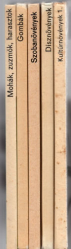 Dr. Simon Tibor, Kalm�r-Huller, Sulyok-Varga, P�cs-B�r� - 5 db B�v�r zsebk�nyvt�r: Moh�k,zuzm�k harasztok +Gomb�k +Szoban�v�nyek +D�szn�v�nyek +Kult�rn�v�nyek 1.