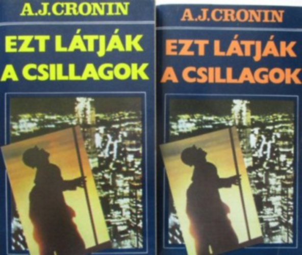A.J Cronin - Ezt l�tj�k a csillagok I-II. (Ford. Szinnai Tivadar)