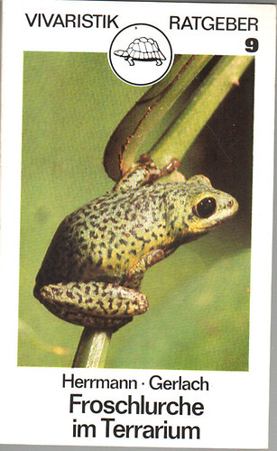 Hans-Joachim Herrmann - Froschlurche im Terrarium