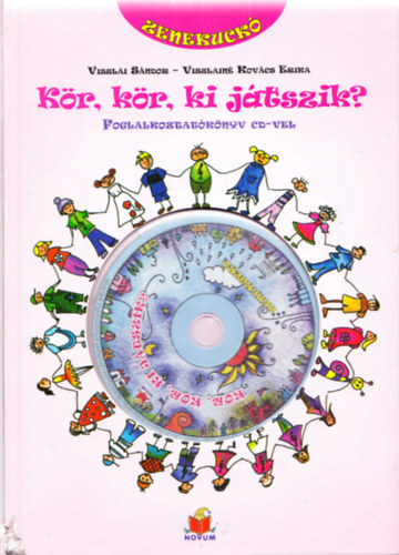 Viszlai Sndor - Viszlain Kovcs Erika - Kr, kr, ki jtszik?