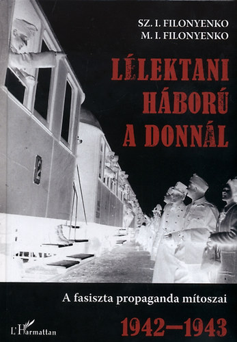 Sz. I. Filonyenko, M. I. Filonyenko - L�lektani h�bor� a Donn�l