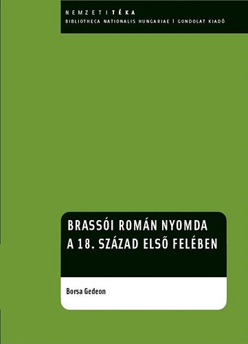 Borsa Gedeon - Brassói román nyomda a 18. század első felében