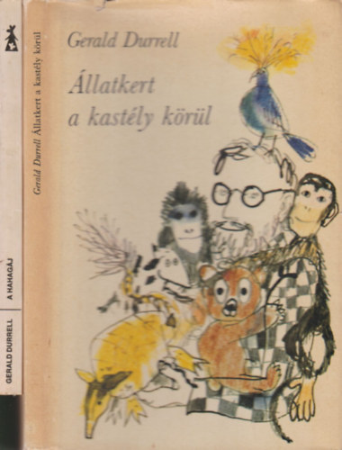 Gerald Durrell, Szerk.: Majtnyi Zoltn, Ford.: Jszay Gabriella - llatkert a kastly krl (Kondor Lajos rajzaival)