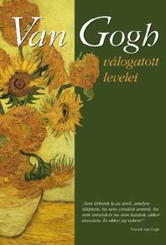 Dvid Katalin (szerk.) - Van Gogh vlogatott levelei