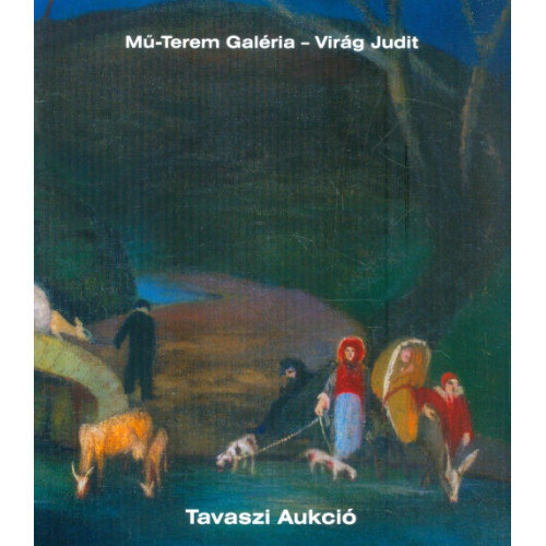 Mű-Terem Galéria - Virág Judit (Tavaszi aukció) Csontváry: Hídon átvonuló társaság