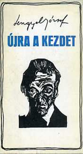 Lengyel J�zsef - �jra a kezdet