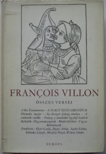 Francois Villon - Francois Villon �sszes versei