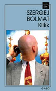 Bolmat, Szergej - Klikk