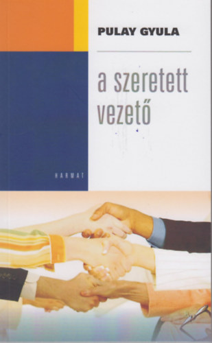 Pulay Gyula - A szeretett vezet