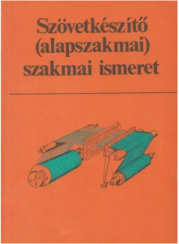 Kdr Lszl, Wieland Rbert - Szvetkszt (alapszakmai) szakmai ismeret