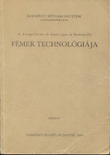 Artinger- Kator- Romvri - Fmek technolgija (Kzirat)