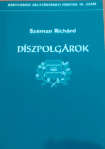 Szman Richrd - Dszpolgrok