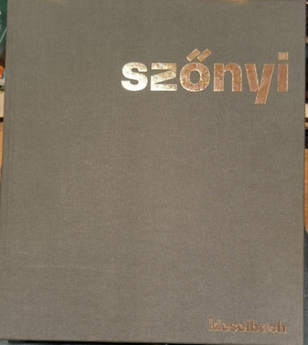 Szőnyi István (Dunakanyar - Zebegény - otthon - család) II. kötet