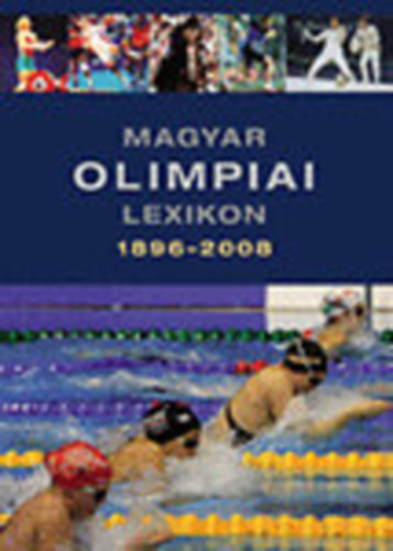 R�zsaligeti L�szl� - Magyar olimpiai lexikon 1896-2008 (�tkarik�s �rmeseink)