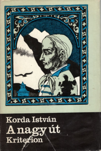 Korda István - A nagy út