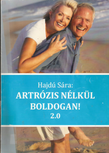 Hajd Sra - Artrzis nlkl boldogan! 2.0